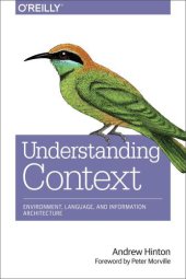 book Understanding Context: Environment, Language, and Information Architecture