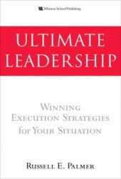 book Ultimate Leadership: Winning Execution Strategies for Your Situation