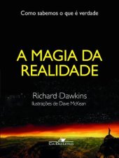 book A Magia da Realidade: Como sabemos o que é verdade