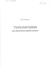 book Tsivilisatsioon. Kuus läänemaailma võidukat uuendust