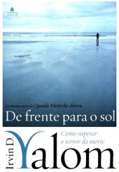 book De frente para o sol - Como superar o terror da morte