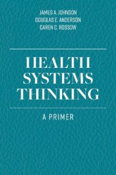 book Health Systems Thinking: A Primer