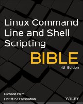 book Linux Command Line and Shell Scripting Bible