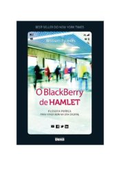 book O BlackBerry de hamlet: Filosofia prática para viver bem na era digital