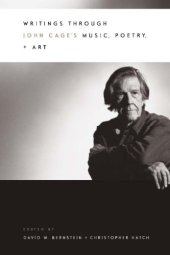 book Writings through John Cage's Music, Poetry, and Art