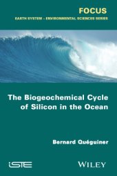 book The Biogeochemical Cycle of Silicon in the Ocean