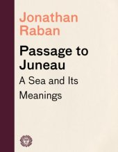 book Passage to Juneau: a Sea and Its Meanings