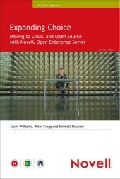 book Expanding Choice: Moving to Linux and Open Source with Novell Open Enterprise Server