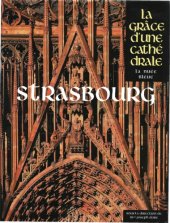 book Strasbourg. La grâce d'une cathédrale