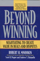 book Beyond winning: negotiating to create value in deals and disputes