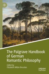 book The Palgrave Handbook of German Romantic Philosophy