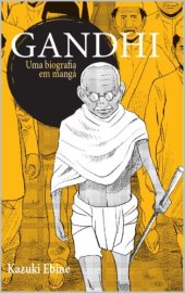 book Gandhi: Uma biografia em mangá