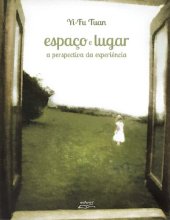 book Espaço e lugar: A perspectiva da experiência