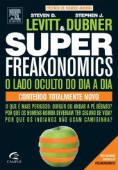 book Superfreakonomics: o lado oculto do dia a dia