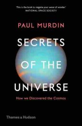 book SECRETS OF THE UNIVERSE: how we discovered the cosmos