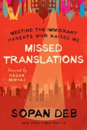 book Missed translations: meeting the immigrant parents who raised me