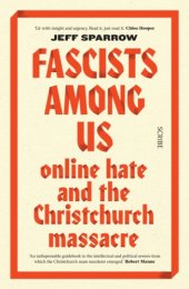 book Fascists among us: online hate and the Christchurch massacre