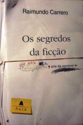 book Os segredos da ficção: um guia da arte de escrever narrativas