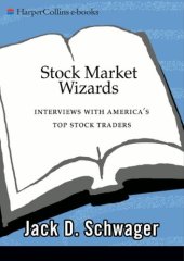 book Stock Market Wizards: Interviews with America's Top Stock Traders