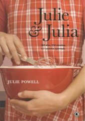 book Julie & Julia: 365 dias, 524 receitas e 1 cozinha apertada