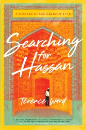 book Searching for Hassan: A Journey to the Heart of Iran