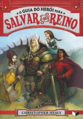 book O guia do herói para salvar o seu reino - Liga dos príncipes - vol. 1