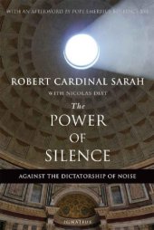 book The power of silence: against the dictatorship of noise