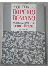 book A queda do Império Romano - A explicação militar