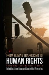 book From Human Trafficking to Human Rights: Reframing Contemporary Slavery