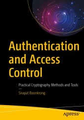 book Authentication And Access Control: Practical Cryptography Methods And Tools