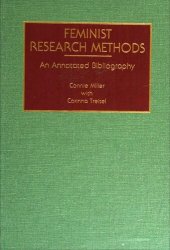 book Feminist research methods : an annotated bibliography