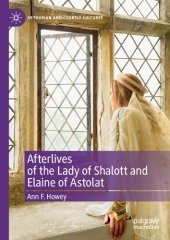 book Afterlives of the Lady of Shalott and Elaine of Astolat