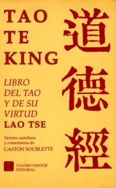 book Teo Te King: Libro Del Tao Y De Su Virtud Lao Tse