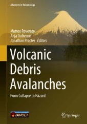 book Volcanic Debris Avalanches: From Collapse to Hazard