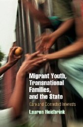 book Migrant Youth, Transnational Families, and the State: Care and Contested Interests