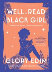 book Well-read black girl: Finding Our Stories, Discovering Ourselves