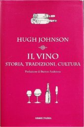 book Il vino. Storia, tradizioni, cultura