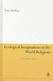 book Ecological Imaginations in the World Religions : An Ethnographic Analysis