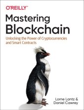 book Mastering Blockchain: Unlocking the power of cryptocurrencies and smart contracts