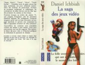 book La saga des jeux vidéo: enquête sur le nouvel Eldorado des jeux vidéo