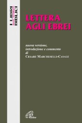 book Lettera agli Ebrei. Nuova versione, introduzione e commento