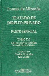 book Tratado de Direito Privado, Tomo LVI - Direito das sucessões: Sucessão testamentária. Testamento em geral. Disposições testamentárias em geral. Herança e legados