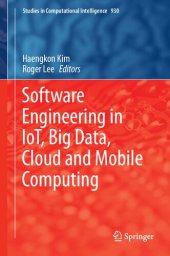 book Software Engineering in IoT, Big Data, Cloud and Mobile Computing