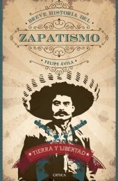 book Tierra y Libertad. Breve historia del zapatismo