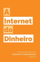 book A Internet Do Dinheiro - The Internet Of Money