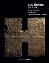 book Los iberos ayer y hoy. Arqueologías y culturas (Estudios) (Spanish Edition)