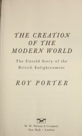 book The Creation of the Modern World: The Untold Story of the British Enlightenment