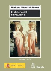 book El desafío del bilingÃ¼ismo: crecer y vivir hablando varios idiomas (2a. ed.)