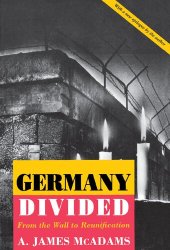 book Germany Divided: From the Wall to Reunification