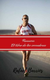 book Runners. El libro de los corredores. (Spanish Edition)